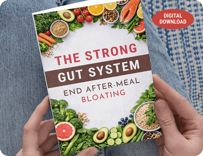 Bonus Guide 2: The Strong Gut System — End After-Meal Bloating
